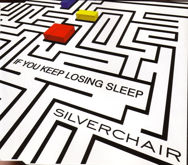 Accords et paroles If You Keep Losing Sleep Silverchair