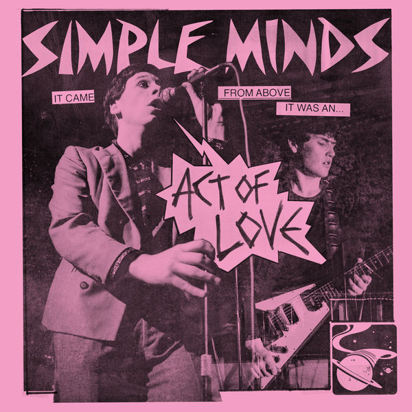 Accords et paroles Act Of Love Simple Minds