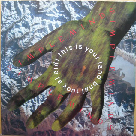 Accords et paroles This Is Your Land Simple Minds