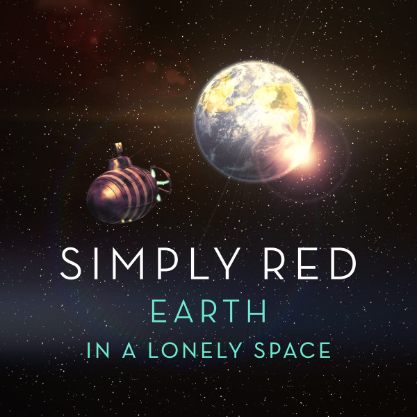 Accords et paroles Earth In A Lonely Space Simply Red