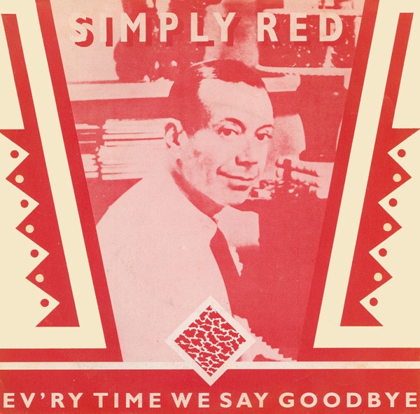 Accords et paroles Evry Time We Say Goodbye Simply Red