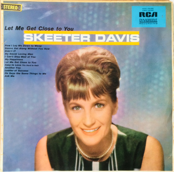 Accords et paroles Let Me Get Close To You Skeeter Davis