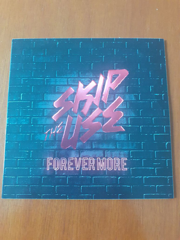 Accords et paroles Forever More Skip The Use