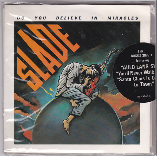 Accords et paroles Do You Believe In Miracles Slade