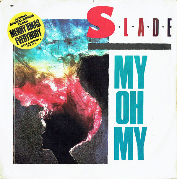 Accords et paroles My oh my Slade