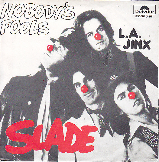 Accords et paroles Nobodys Fool Slade