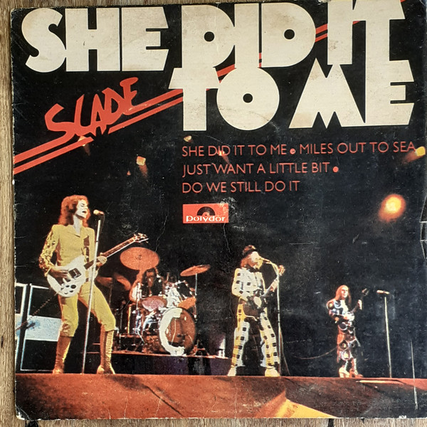Accords et paroles She Did It To Me Slade