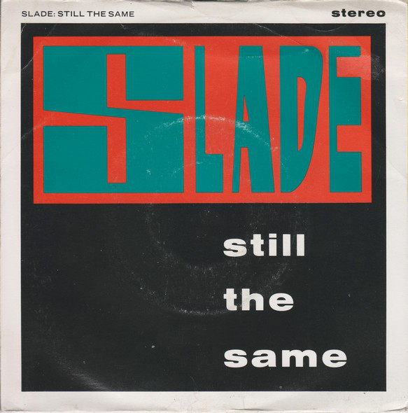 Accords et paroles Still The Same Slade