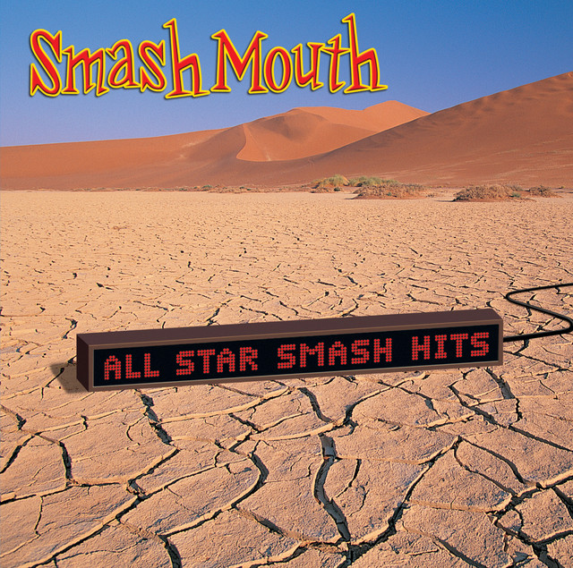 Accords et paroles Aint No Mystery Smash Mouth