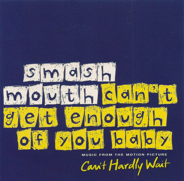 Accords et paroles Cant Get Enough Of You Baby Smash Mouth