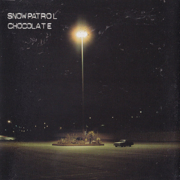 Accords et paroles Chocolate Snow Patrol