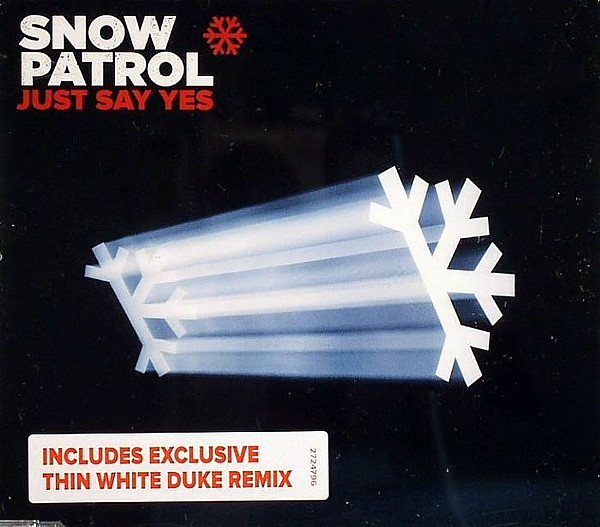 Accords et paroles Just Say Yes Snow Patrol