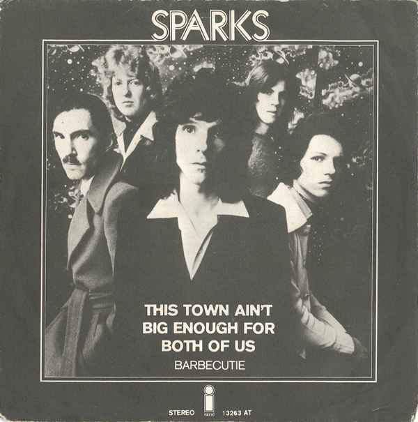Accords et paroles This Town Ain't Big Enough for Both of Us Sparks