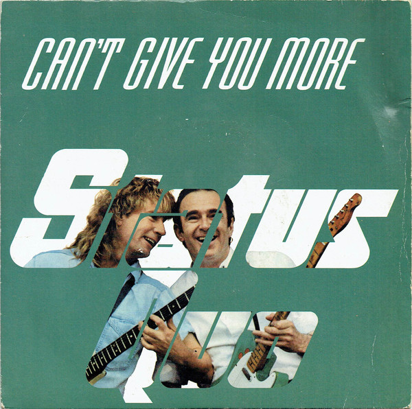 Accords et paroles Cant Give You More Status Quo