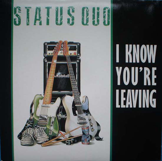 Accords et paroles I Know Youre Leaving Status Quo