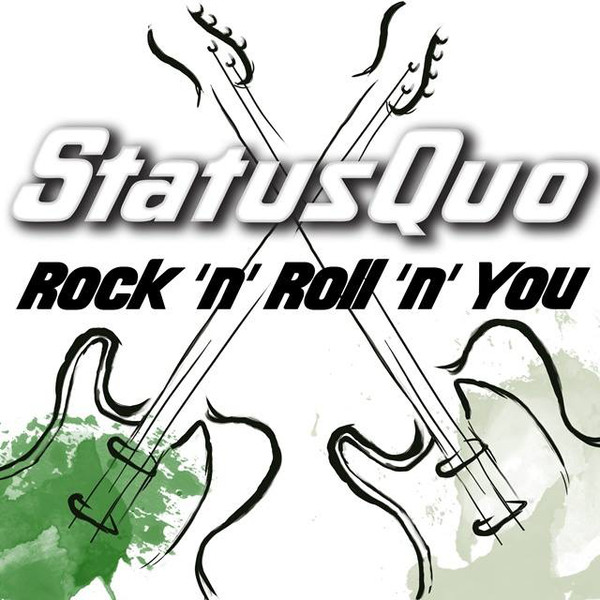 Accords et paroles Rock N Roll N You Status Quo