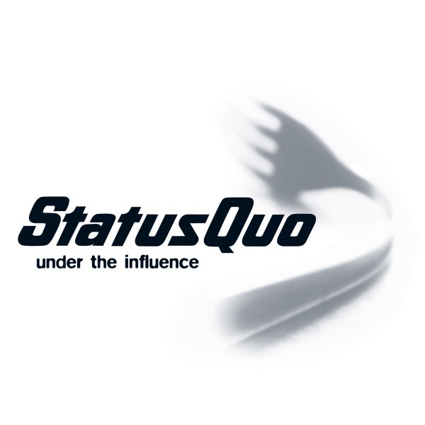 Accords et paroles Under The Influence Status Quo