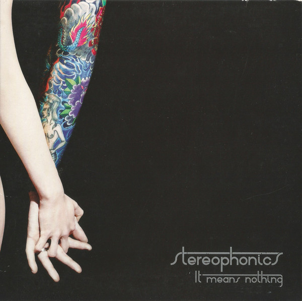 Accords et paroles It Means Nothing Stereophonics