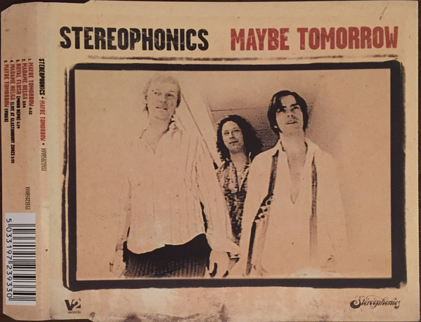 Accords et paroles Maybe tomorrow Stereophonics