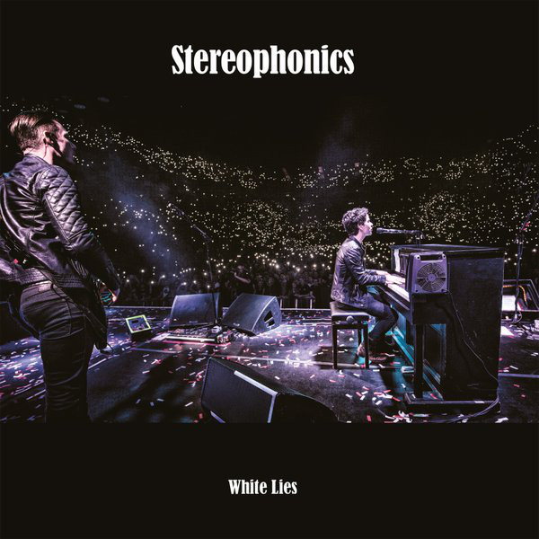 Accords et paroles White Lies Stereophonics