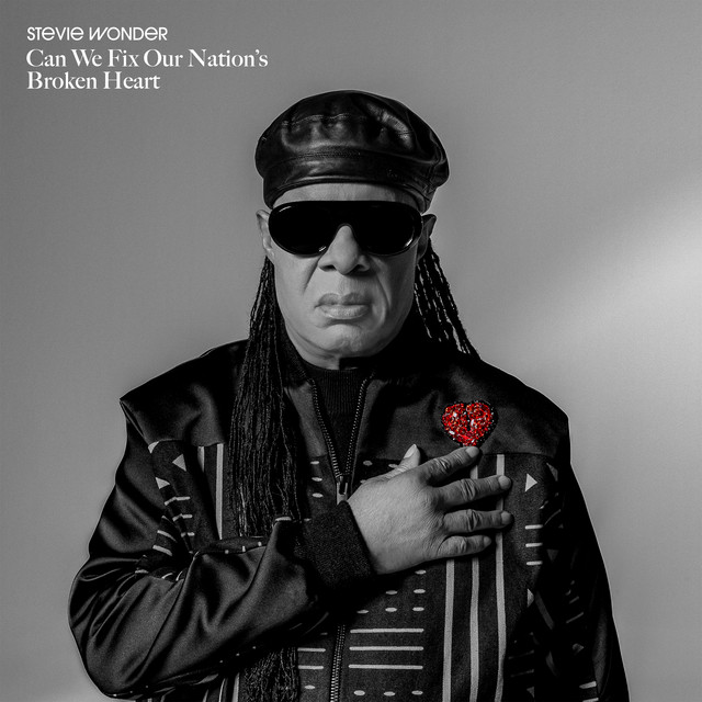 Accords et paroles Can We Fix Our Nation's Broken Heart Stevie Wonder