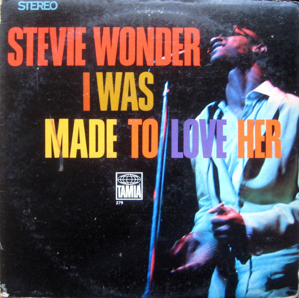 Accords et paroles I Was Made To Love Her Stevie Wonder