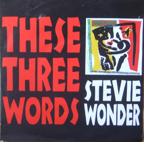 Accords et paroles These Three Words Stevie Wonder
