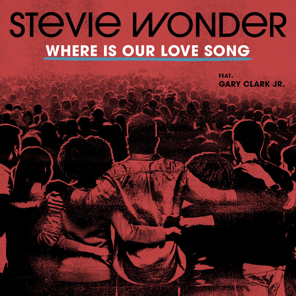 Accords et paroles Where Is Our Love Song Stevie Wonder
