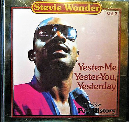 Accords et paroles Yester-Me, Yester-You, Yesterday Stevie Wonder
