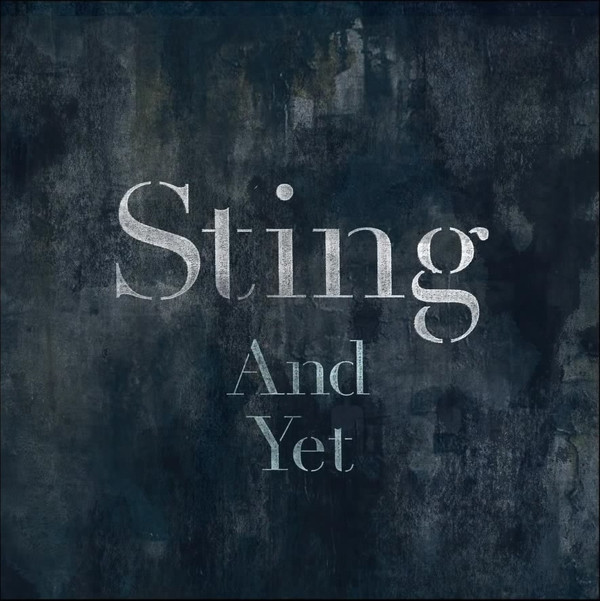 Accords et paroles And Yet Sting