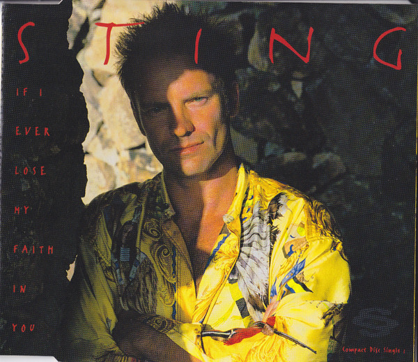 Accords et paroles If I Ever Lose My Faith In You Sting