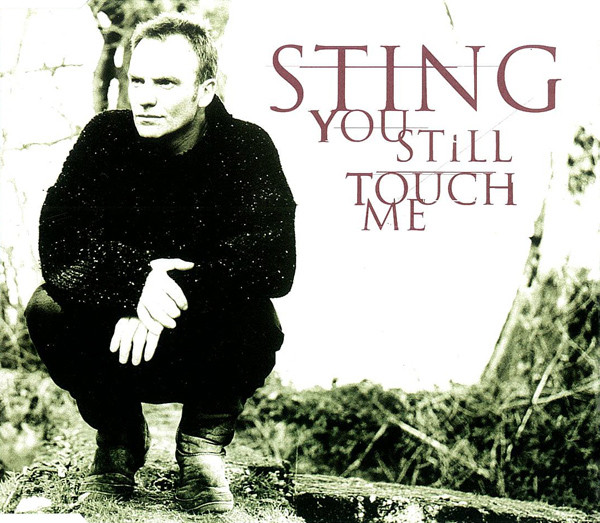 Accords et paroles You Still Touch Me Sting