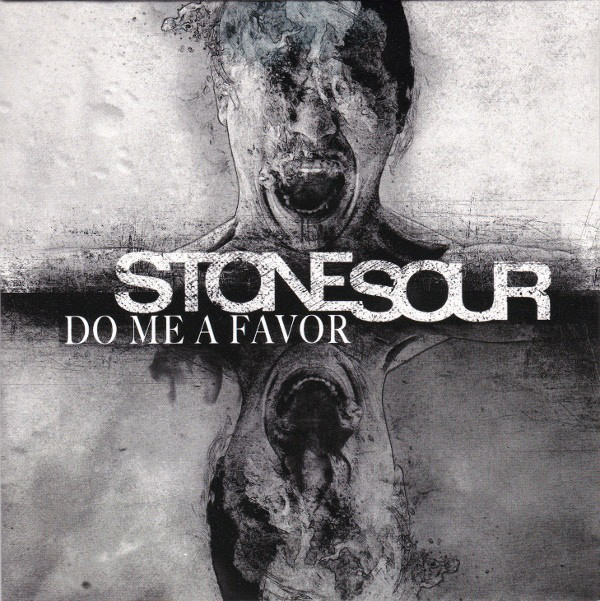 Accords et paroles Do Me A Favor Stone Sour