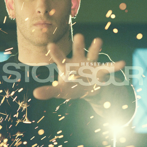 Accords et paroles Hesitate Stone Sour