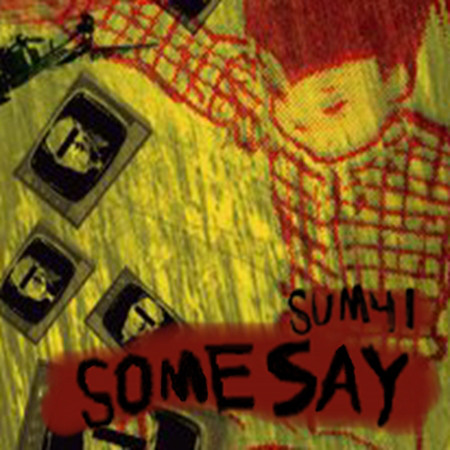 Accords et paroles Some Say Sum 41