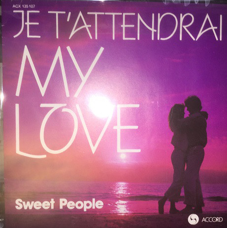 Accords et paroles Je t'attendrai my love Sweet People
