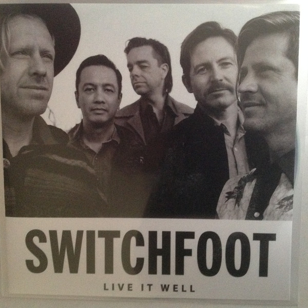 Accords et paroles Live It Well Switchfoot