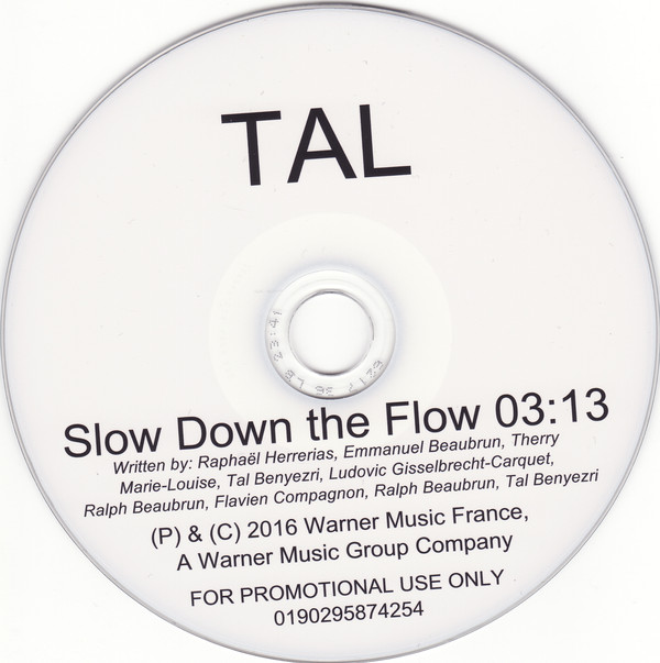 Accords et paroles Slow Down The Flow Tal