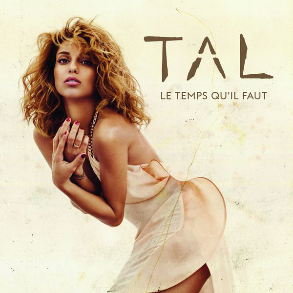 Accords et paroles Le Temps Quil Faut Tal