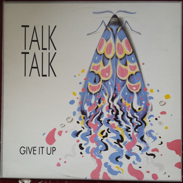 Accords et paroles Give It Up Talk Talk
