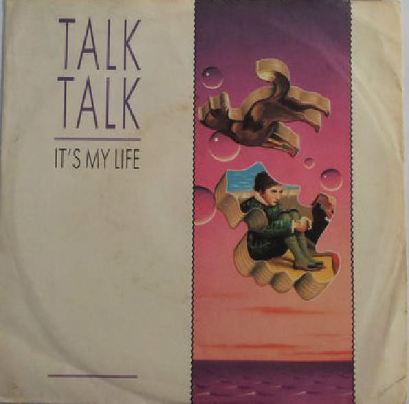 Accords et paroles It's My Life Talk Talk