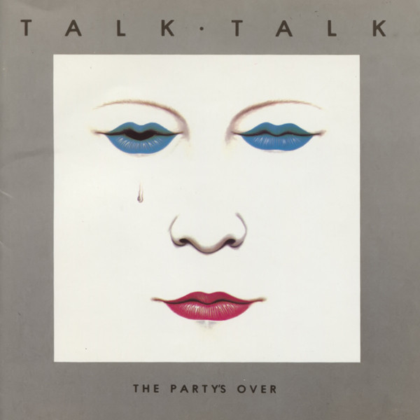 Accords et paroles The Partys Over Talk Talk