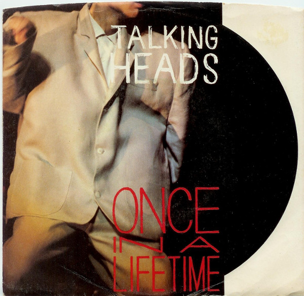 Accords et paroles Once In A Lifetime Talking Heads