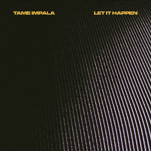 Accords et paroles Let It Happen Tame Impala