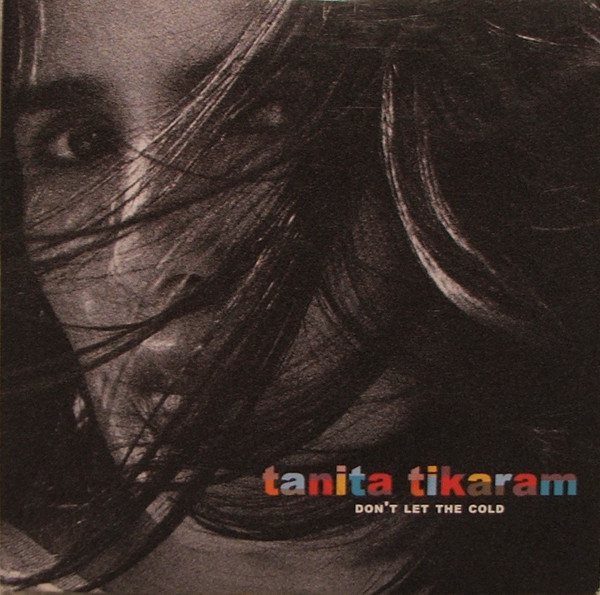 Accords et paroles Dont Let The Cold Tanita Tikaram