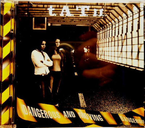 Accords et paroles Dangerous And Moving t.A.T.u.
