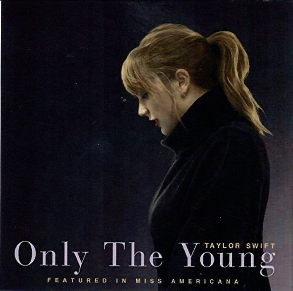 Accords et paroles Only The Young Taylor Swift