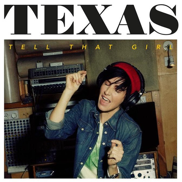 Accords et paroles Tell That Girl Texas