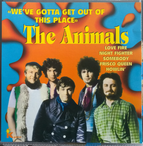 Accords et paroles Weve Gotta Get Out Of This Place The Animals