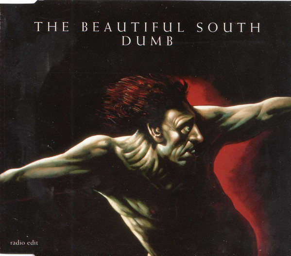 Accords et paroles Dumb The Beautiful South